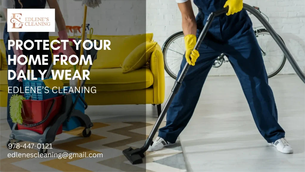 Protect Your Home from Daily Wear
